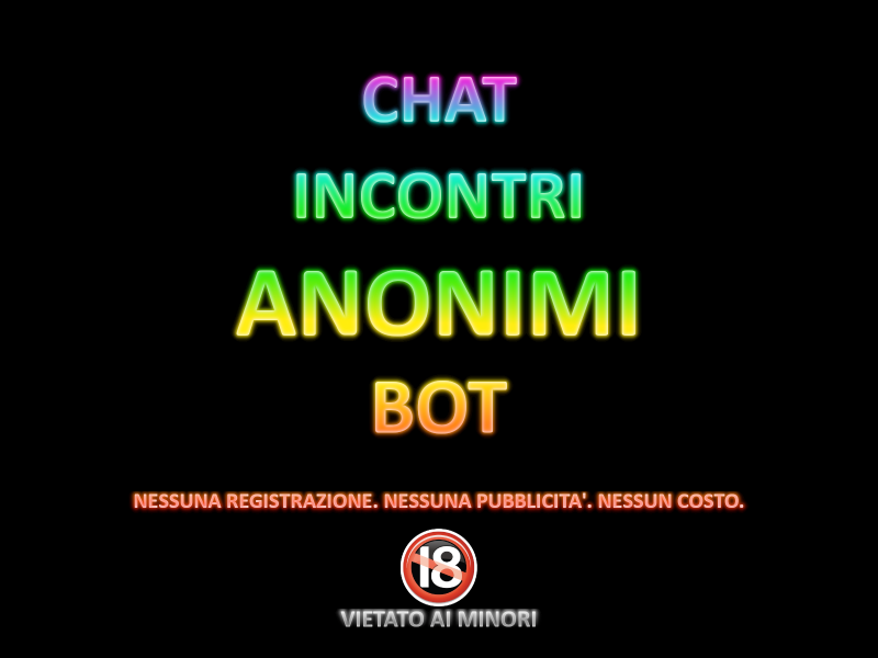 Chat Incontri Anonimi Bot